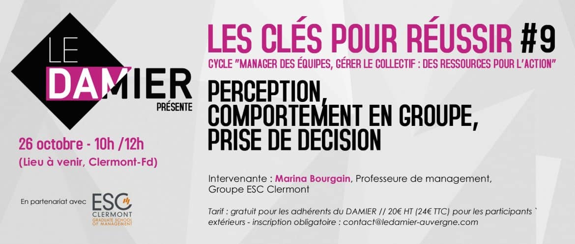 LES CLES POUR REUSSIR #9 - "PERCEPTION - COMPORTEMENT EN GROUPE - PRISE DE DECISION"
