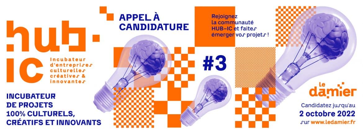 💡 Candidatez à HUB-IC #4 | Parcours Idéation : l'incubateur des projets culturels, créatifs & innovants !